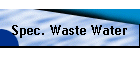 Spec. Waste Water